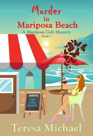 [Mariposa Cafe Mystery 01] • Murder in Mariposa Beach